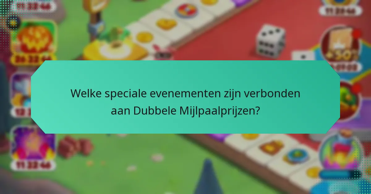 Welke speciale evenementen zijn verbonden aan Dubbele Mijlpaalprijzen?